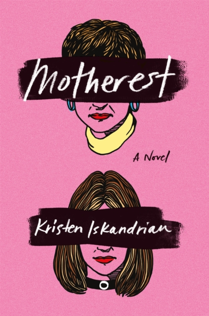 Motherest : A Novel, Hardback Book