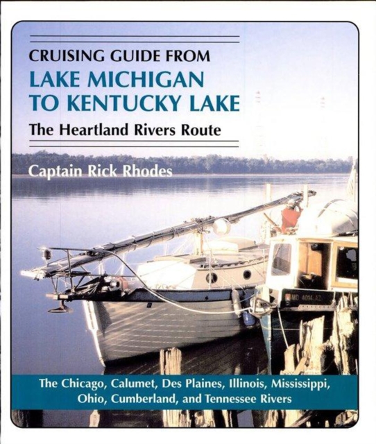 Cruising Guide from Lake Michigan to Kentucky Lake, EPUB eBook
