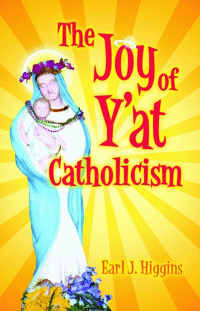 The Joy of Y'at Catholicism, EPUB eBook