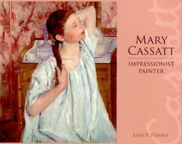 Mary Cassatt : Impressionist Painter, EPUB eBook