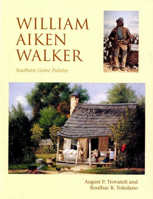 William Aiken Walker : Southern Genre Painter, EPUB eBook