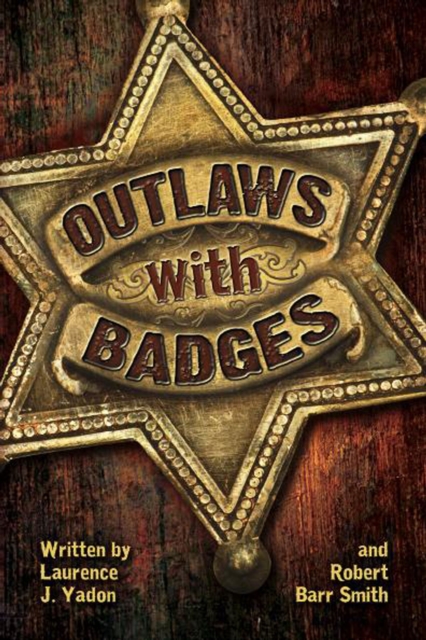 Outlaws with Badges, EPUB eBook