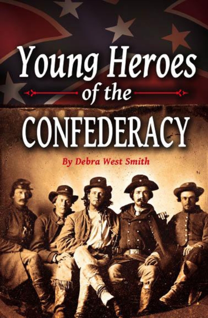 Young Heroes of the Confederacy, EPUB eBook