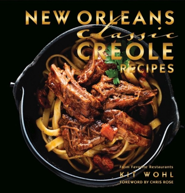New Orleans Classic Creole Recipes, Hardback Book