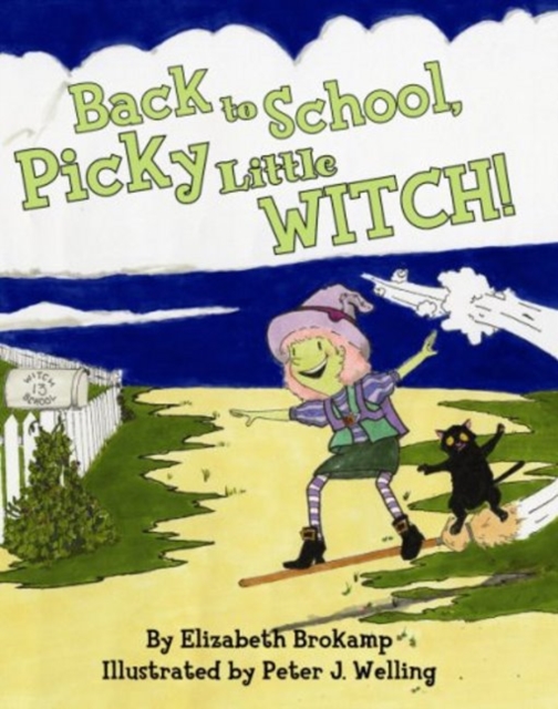 Back to School, Picky Little Witch!, Hardback Book