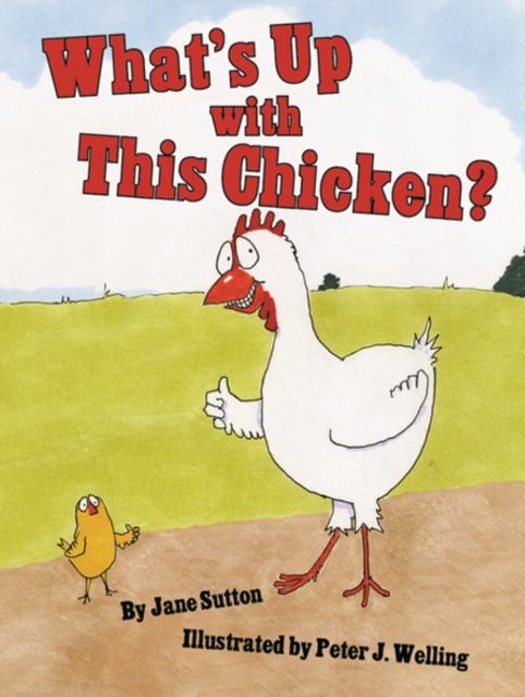 What's Up with This Chicken?, Hardback Book