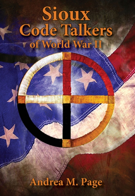 Sioux Code Talkers of World War II, EPUB eBook