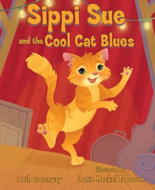 Sippi Sue and the Cool Cat Blues, Hardback Book