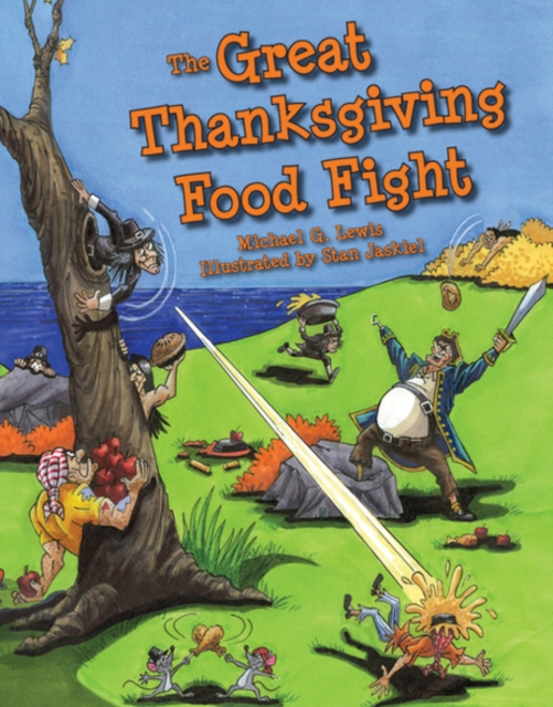 Great Thanksgiving Food Fight, The, Hardback Book