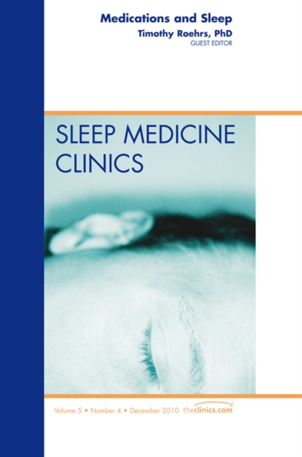 Medications and Sleep, An Issue of Sleep Medicine Clinics, EPUB eBook