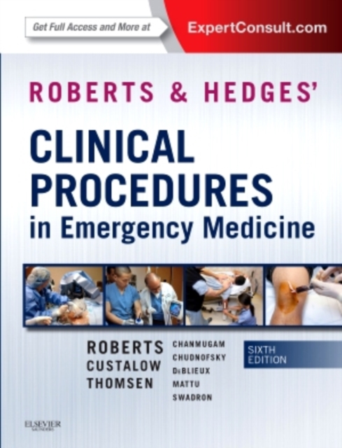 Roberts and Hedges' Clinical Procedures in Emergency Medicine, Hardback Book