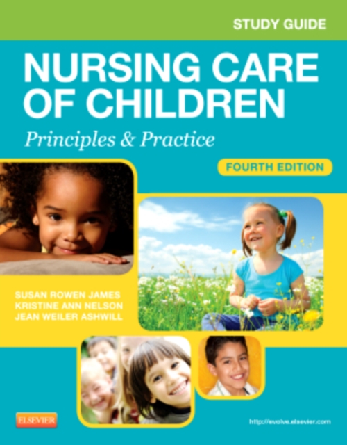 Study Guide for Nursing Care of Children : Principles and Practice, Paperback / softback Book