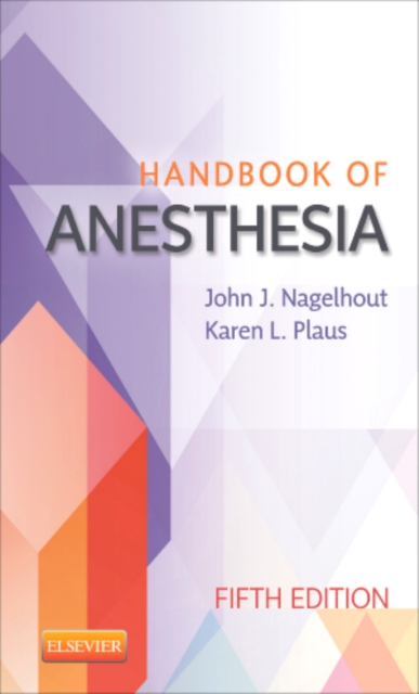 Handbook of Anesthesia, Paperback / softback Book