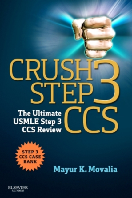 Crush Step 3 CCS : The Ultimate USMLE Step 3 CCS Review, Paperback / softback Book
