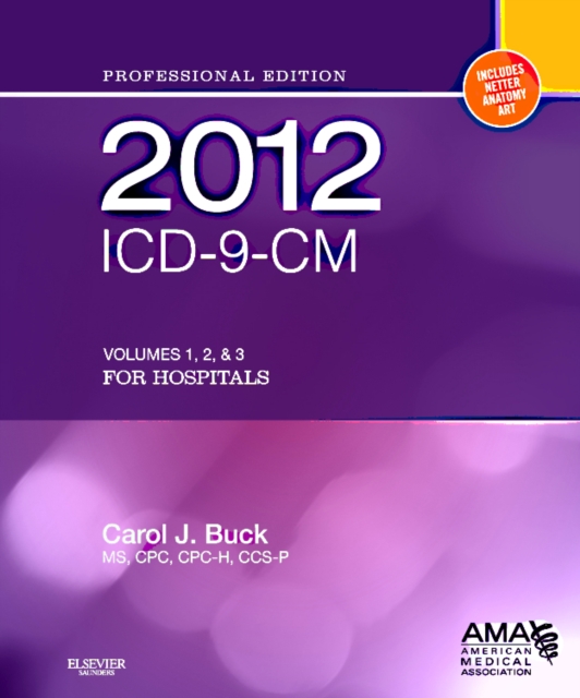 2012 ICD-9-CM for Hospitals, Volumes 1, 2 and 3 Professional Edition - E-Book, PDF eBook