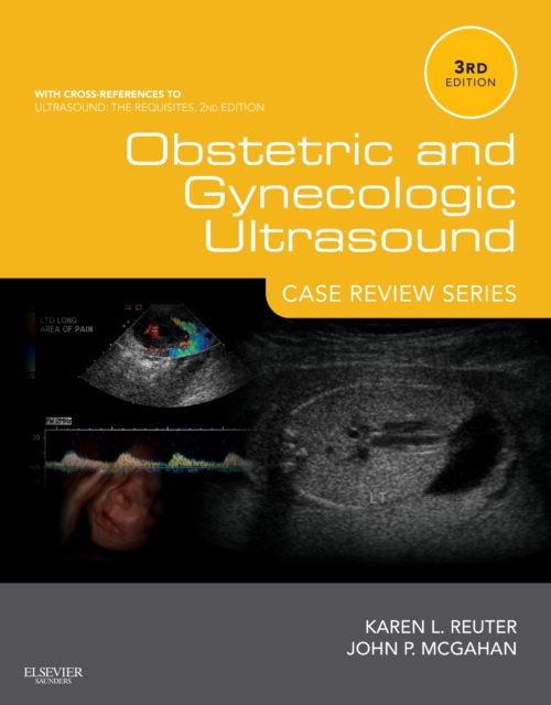 Obstetric and Gynecologic Ultrasound: Case Review Series, Paperback / softback Book