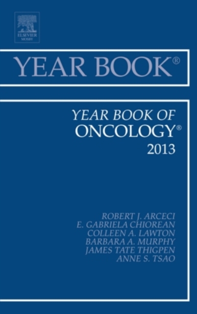 Year Book of Oncology 2013 : Volume 2013, Hardback Book