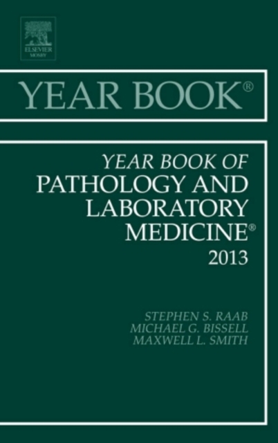 Year Book of Pathology and Laboratory Medicine 2013 : Volume 2013, Hardback Book