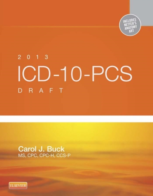 2013 ICD-10-PCS Draft Edition - E-Book : 2013 ICD-10-PCS Draft Edition - E-Book, PDF eBook