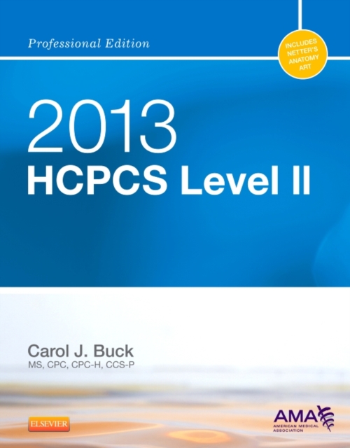 2013 HCPCS Level II Professional Edition -- E-Book : 2013 HCPCS Level II Professional Edition -- E-Book, PDF eBook