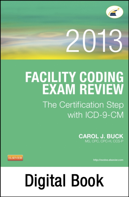Facility Coding Exam Review 2013 - E-Book : The Certification Step with ICD-9-CM, PDF eBook