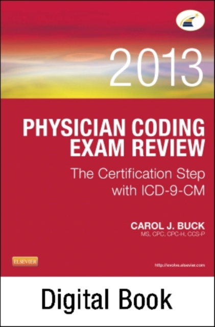 Physician Coding Exam Review 2013 - E-Book : The Certification Step with ICD-9-CM, PDF eBook