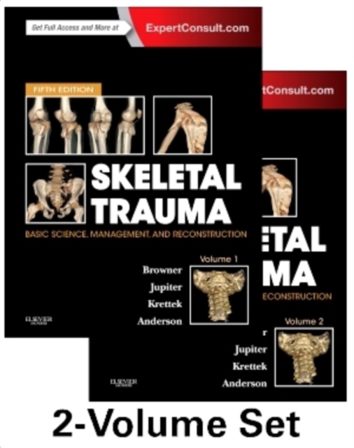 Skeletal Trauma: Basic Science, Management, and Reconstruction, 2-Volume Set, Hardback Book