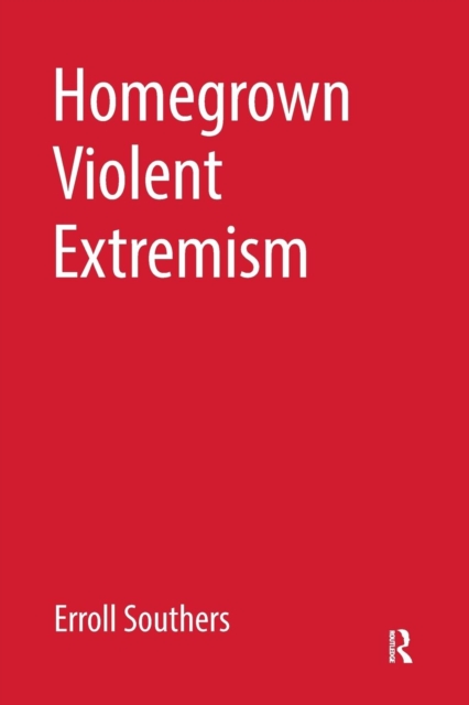 Homegrown Violent Extremism, Paperback / softback Book