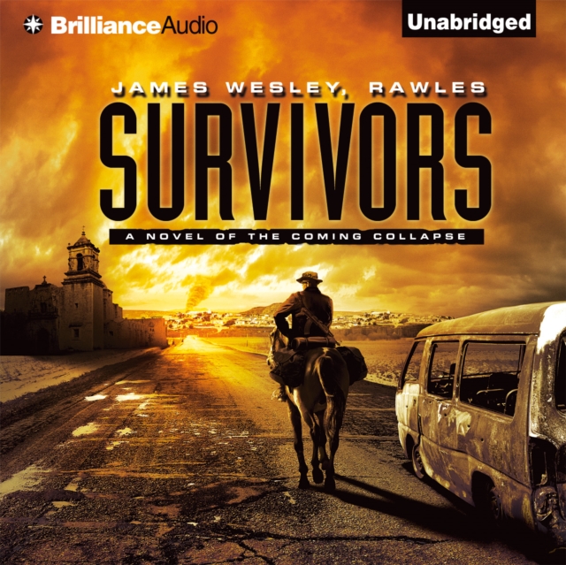 Survivors : A Novel of the Coming Collapse, eAudiobook MP3 eaudioBook
