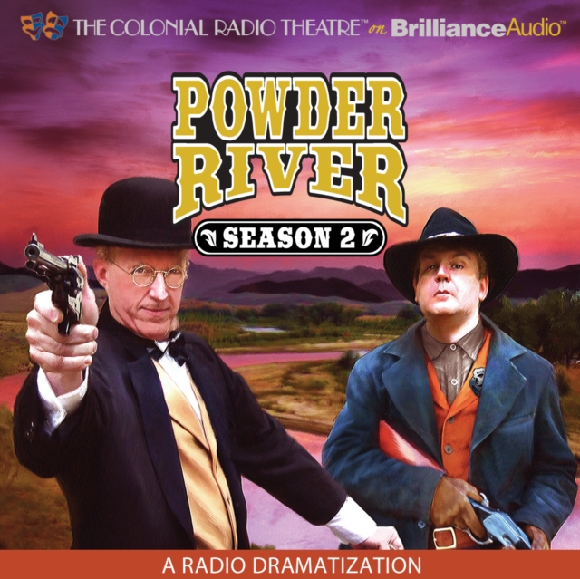 Powder River - Season Two : A Radio Dramatization, eAudiobook MP3 eaudioBook