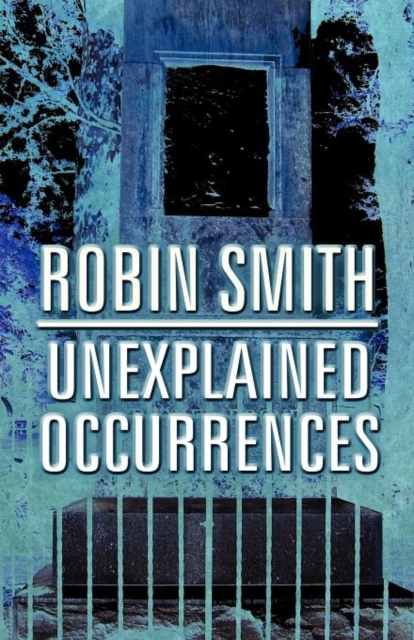 Unexplained Occurrences, Paperback / softback Book