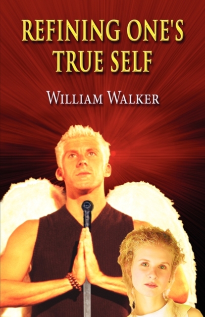 Refining One's True Self, Paperback / softback Book