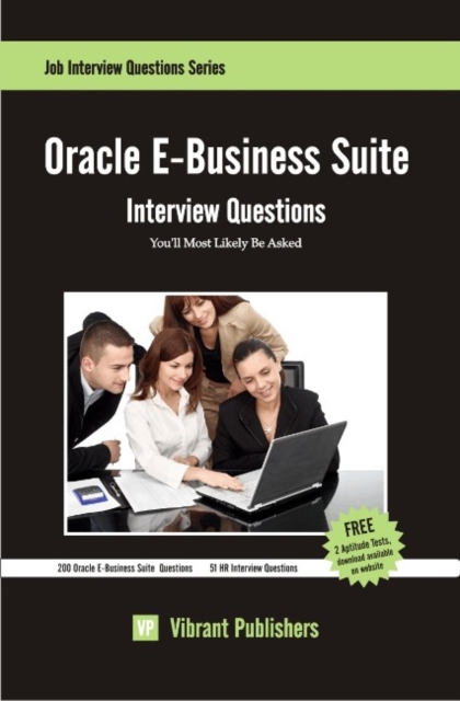 Oracle E-Business Suite Interview Questions You'll Most Likely Be Asked, Paperback / softback Book
