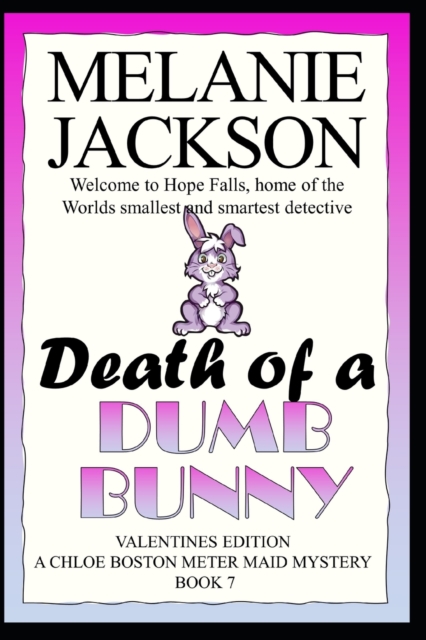 Death of a Dumb Bunny : A Chloe Boston Mystery, Paperback / softback Book