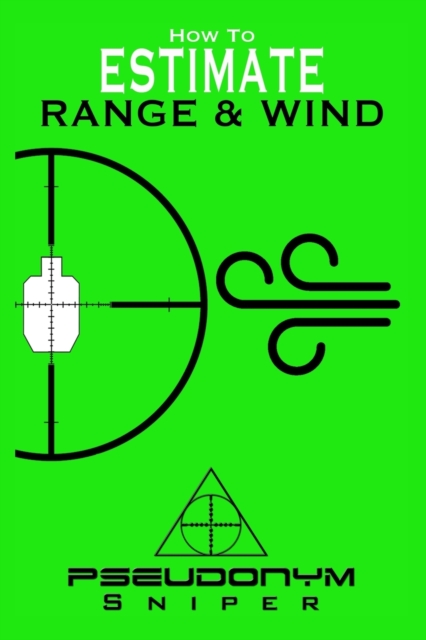 How to Estimate Range and Wind, Paperback / softback Book