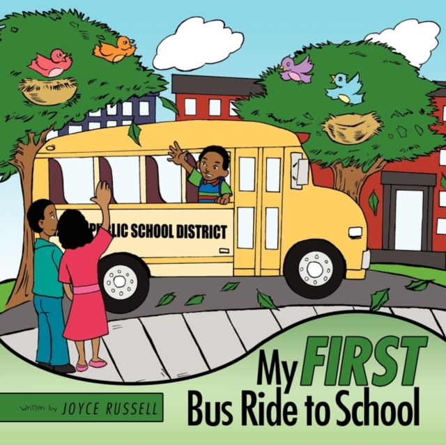 My First Bus Ride to School, Paperback / softback Book
