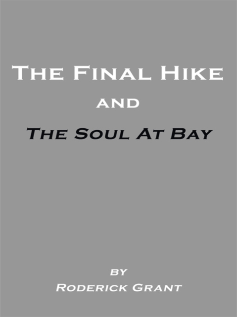 The Final Hike and the Soul at Bay, EPUB eBook