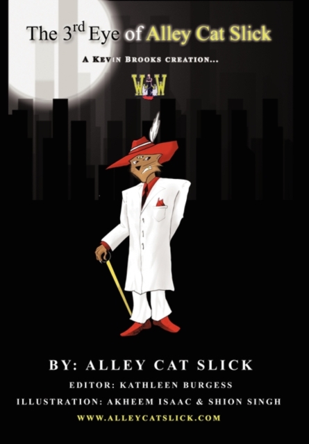 The Third Eye of Alley Cat Slick, Hardback Book