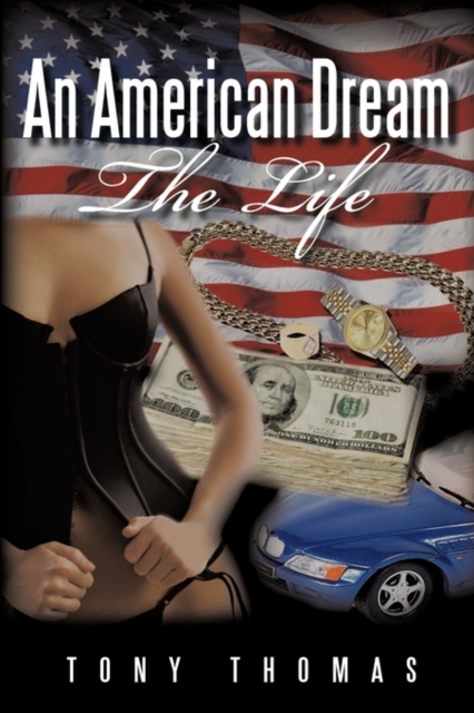 An American Dream : The Life, Paperback / softback Book