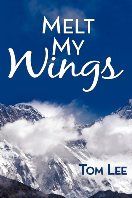 Melt My Wings, Paperback / softback Book