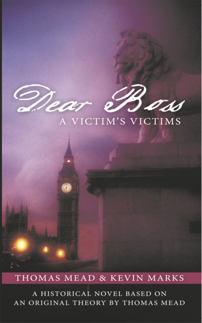 Dear Boss : A Victim's Victims, EPUB eBook
