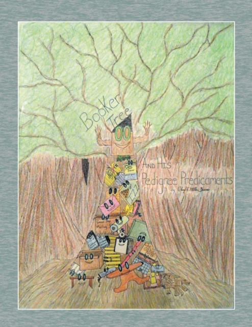 Booker Tree And His Pedigree Predicaments, Paperback / softback Book