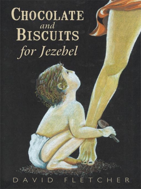 Chocolate and Biscuits for Jezebel, EPUB eBook