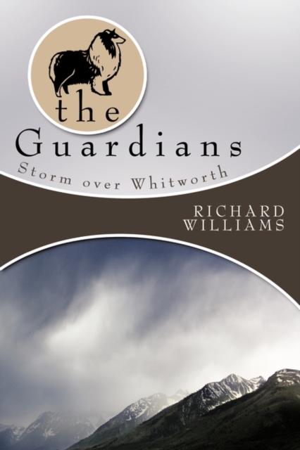 The Guardians : Storm Over Whitworth, Paperback / softback Book