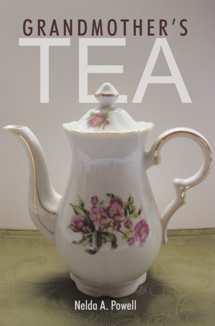 Grandmother's Tea, EPUB eBook