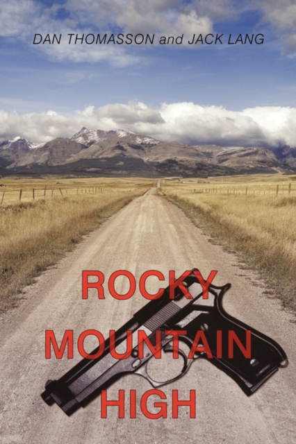 Rocky Mountain High, Hardback Book