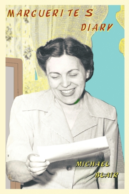 Marguerite's Diary, Paperback / softback Book
