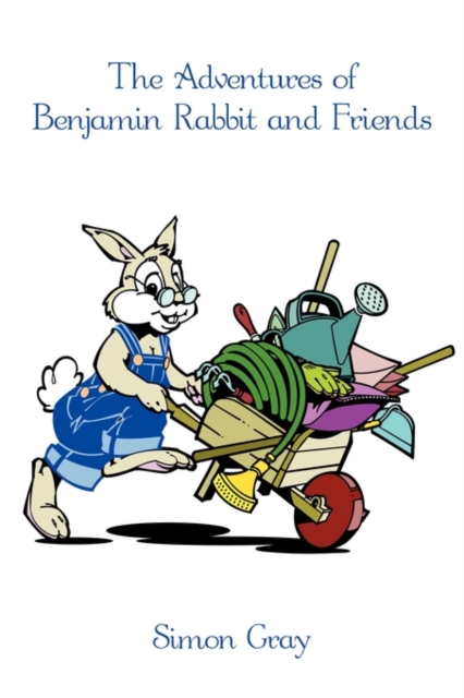 The Adventures of Benjamin Rabbit and Friends, Paperback / softback Book