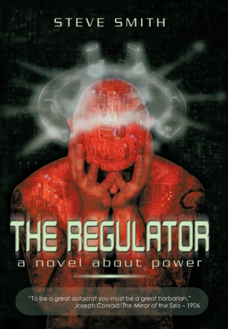 The Regulator : A Novel About Power, Paperback / softback Book
