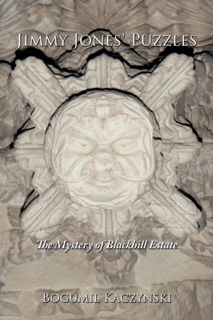 Jimmy Jones' Puzzles : The Mystery of Blackhill Estate, Paperback / softback Book